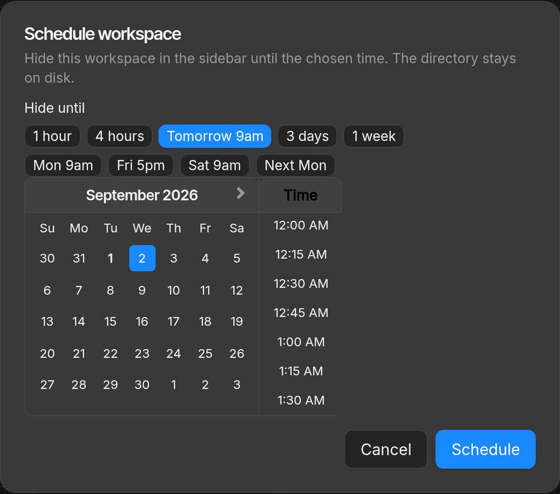 Schedule workspace dialog with hide-until presets